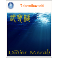 Didier Merah『Takemikazuchi』ブログパーツ