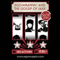EGO-WRAPPIN’ AND THE GOSSIP OF JAXX