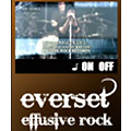 everset「effusive rock」ブログパーツ